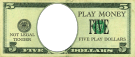 Play Money - five dollar bill template