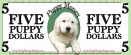 Play Money - Five Puppy Dollars White